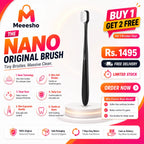 Buy 1 Get 2 Free Deal Nano Original Toothbrush